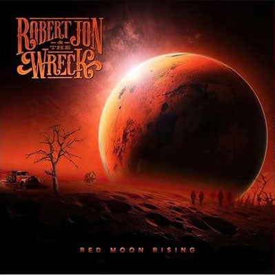 Robert Jon & The Wreck - Red Moon Rising - Import Vinyl LP Record