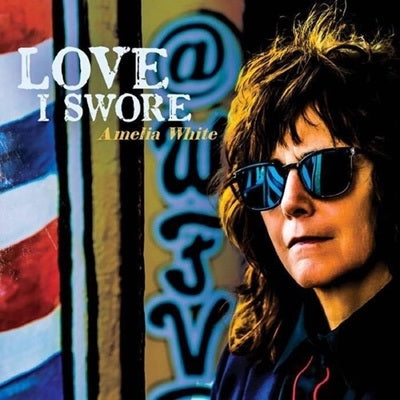 Amelia White - Love I Swore - Import LP Record