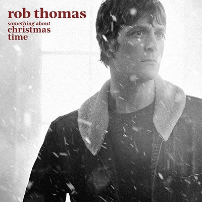 Rob Thomas - Something About Christmas Time - Import  CD