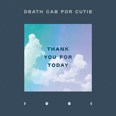 Death Cab For Cutie - Thank You For Today - Import CD