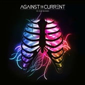 Against The Current - In Our Bones - Import CD