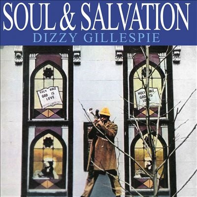 Dizzy Gillespie - Soul & Salvation - Import CD