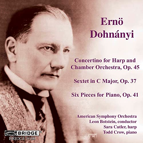 CUTLER,SARA / CROW,TODD - DOHNANYI :CONCERTINO FOR HARP & CHAMBER ORCHESTRA OP.45/6 PIANO PIECES OP.41/SEXTET OP.37:LEON BOTSTEIN(cond)/AMERICAN SYMPHONY ORCHESTRA/ERICA KIESEWETTER(vn)/ETC - Import CD