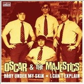 Oscar & The Majestics - Baby Under My Skin/I Can't Explain (Blue Vinyl) - Import Vinyl 7 inch Single Record