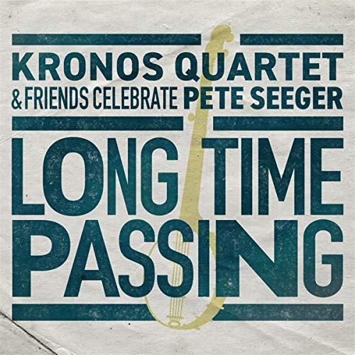 Kronos Quartet - Long Time Passing: Kronos Quartet And Friends Celebrate Pete - Import 2 LP Record
