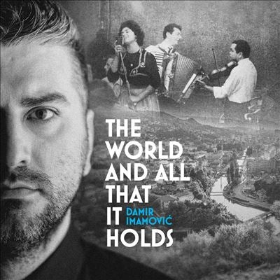 Damir Imamovic - The World & All That It Holds - Import LP Record