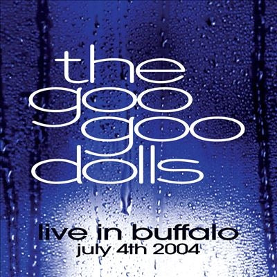 Goo Goo Dolls - Live in Buffalo: July 4, 2004 - Import Clear Vinyl 2 LP Record