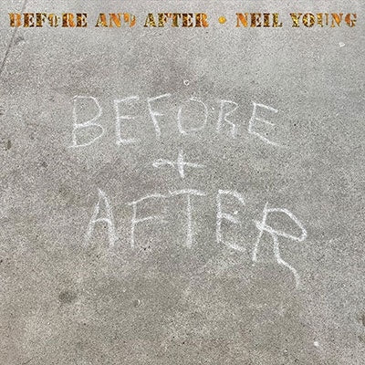 Neil Young - Before and After - Import CD