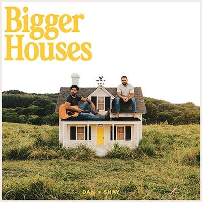 Dan & Shay - Bigger Houses - Import Vinyl LP Record