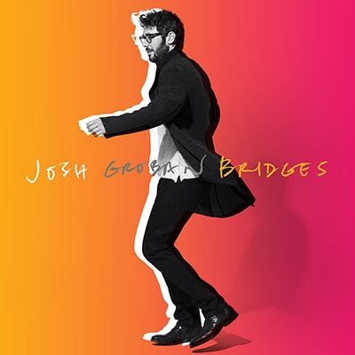 Josh Groban - Bridges - Import CD