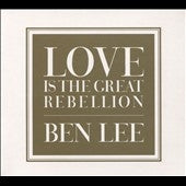 Ben Lee - Love Is The Great Rebellion - Import CD