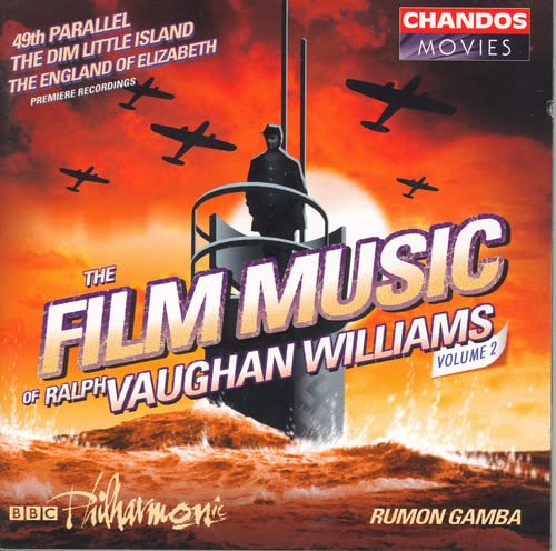 Vaughan Williams (1872-1958) - 49th Parallel, The Dim Little Island(Film Music Vol.2): R.gamba / Bbc.po - Import CD
