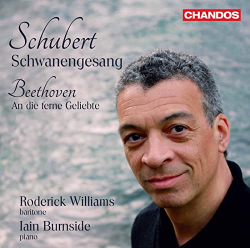 Schubert (1797-1828) - Schubert Schwanengesang, Beethoven An die Ferne Geliebte : Roderick Williams(Br)Iain Burnside(P) - Import CD