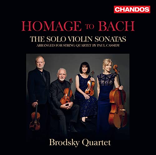 Bach (1685-1750) - Homage to Bach – (String Quartet)Sonatas for Solo Violin : Brodsky Quartet - Import CD