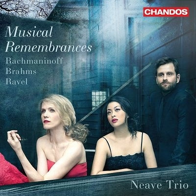 Neave Trio - Rachmaninoff & Brahms & Ravel - Import CD