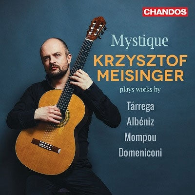 Krzysztof Meisinger - Shinpisei Tárrega, Albéniz, Mompou, Domeniconi: Guitar Sakuhinshuu - Import CD