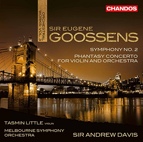 Goossens, Eugene (1893-1962) - Symphony No.2, Phantasy Concerto : Andrew Davis / Melbourne Symphony Orchestra, Tasmin Little(Vn)(Hybrid) - Import SACD Hybrid
