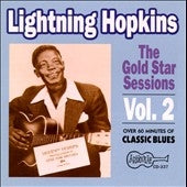 Lightnin' Hopkins - The Gold Star Sessions, Vol. 2 - Import CD