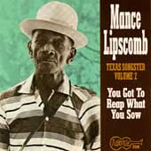 Mance Lipscomb - Texas Songster Volume 2: You Got to Reap What You Sow - Import CD