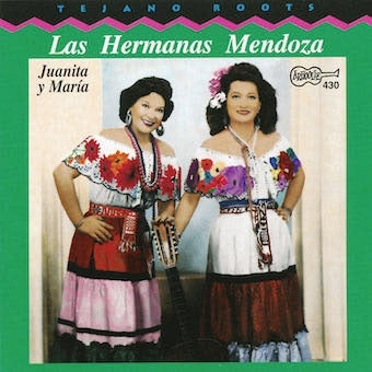 Las Hermanas Mendoza - Juanita Y Maria - Import CD