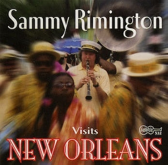Sammy Rimington - Visits New Orleans - Import CD