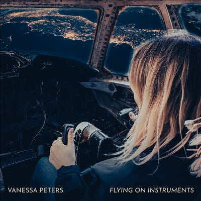Vanessa Peters - Flying On Instruments - Import CD