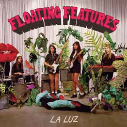 La Luz - Floating Features - Import CD