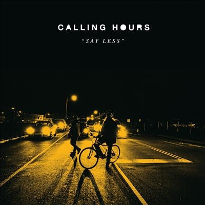 Calling Hours - Say Less - Import 12’ Single Record