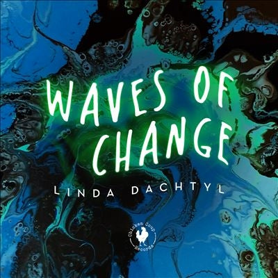 Linda Dachtyl - Waves Of Change - Import CD