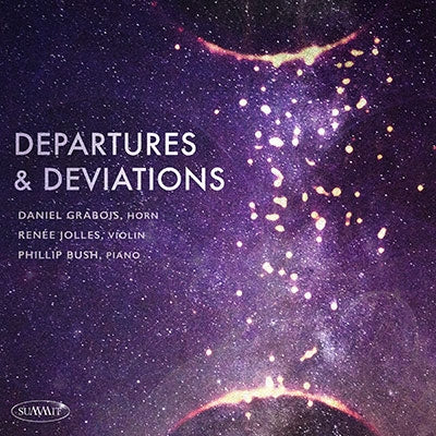 Daniel Grabois, René Jolivet, Philip Bush - Departures And Deviations - Import CD