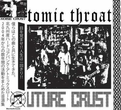Atomic Throat - Future Crust - Import CD