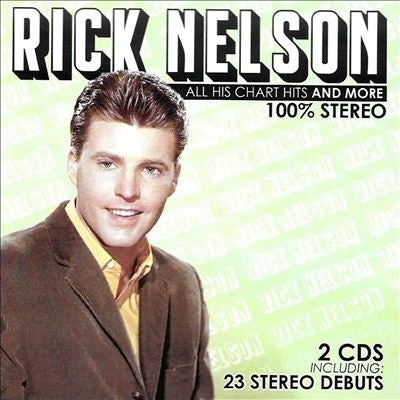 Rick Nelson - Stereo Singles Collection All His Chart Hits & More - Import 2 CD