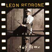 Leon Redbone - Any Time - Import CD
