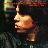 George Thorogood & The Destroyers - Move It On Over - Import Vinyl LP Record