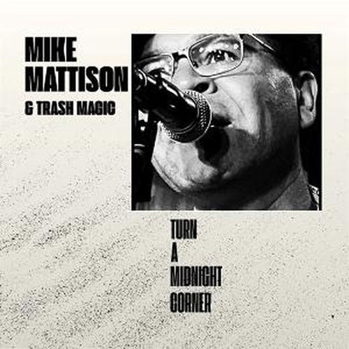 Mike Mattison - Turn A Midnight Corner - Import CD