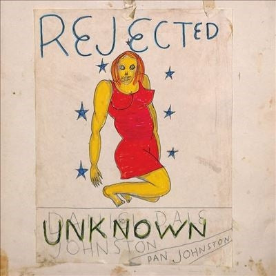 Daniel Johnston - Rejected Unknown - Import 2 LP Record