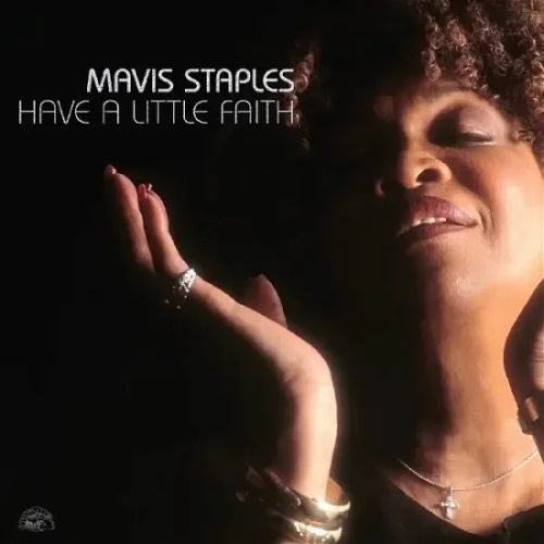 Mavis Staples - Have A Little Faith - Import Deluxe Edition, Silver Vinyl LP Record