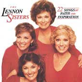 The Lennon Sisters - 22 Songs Of Faith & Inspiration - Import CD