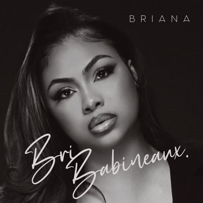 Bri (Briana Babineaux) - Briana - Import CD