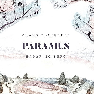 Chano Dominguez、Hadar Noiberg - Paramus - Import CD