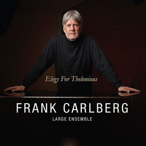 Frank Carlberg - Elegy For Thelonious - Import CD