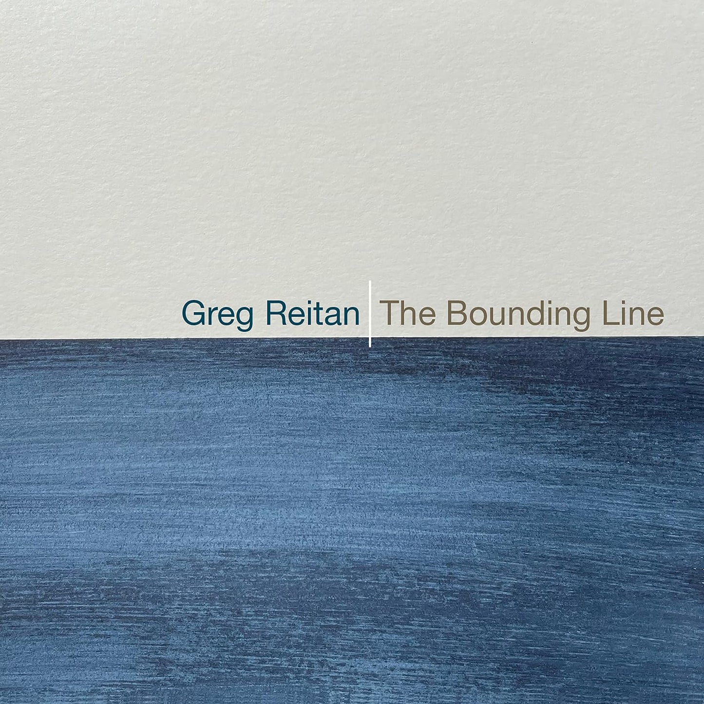 Greg Reitan - Bounding Line - Import CD