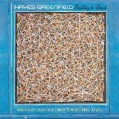Hayes Greenfield - Painting in Sound - Import CD