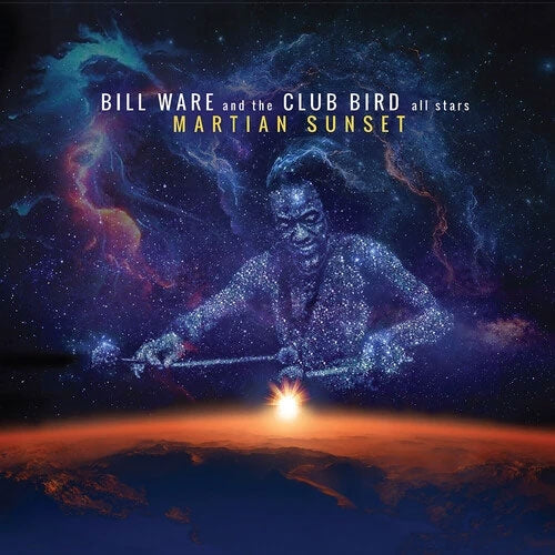 Bill Ware & The Club Bird All-Stars - Martian Sunset - Import CD
