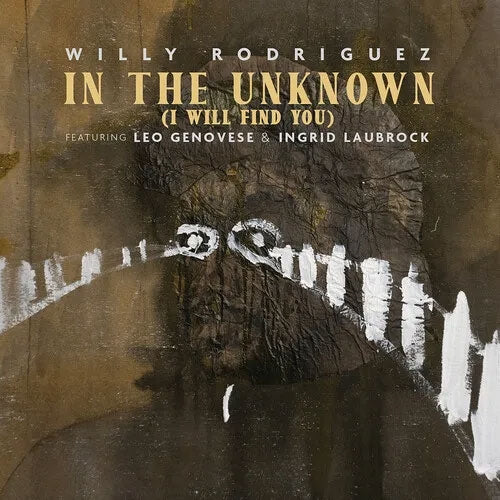 Willy Rodriguez - In The Unknown (I Will Find You) - Import Vinyl LP Record