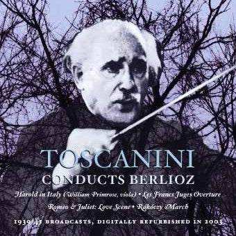Nbc Symphony Orchestra - Toscanini Conducts Berlioz: Harold in Italy, etc / Primrose - Import CD