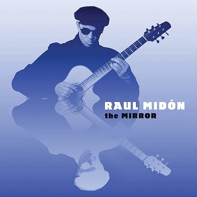 Raul Midon - The Mirror - Import CD