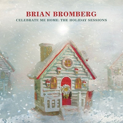 Brian Bromberg - Celebrate Me Home: The Holiday Sessions - Import CD