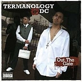 Termanology 、 DC (Rap) - Out The Gate - Import CD