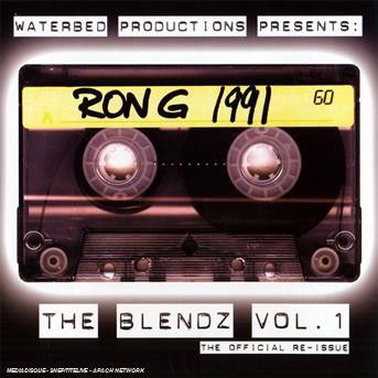 Ron G - Ron G 1991 The Blendz Vol. 1 - Import CD